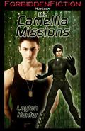 The Camellia Missions by Laylah Hunter
