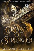 Crown of Strength by Melanie Cellier