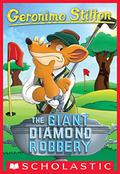 Il Furto Del Diamante Gigante by Geronimo Stilton