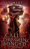 Call of the Dragonbonded by J.D. Hart