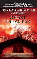 Ghost Trackers by Jason Hawes, Grant Wilson