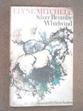 Son of the Whirlwind : A Silver Brumby Story (Silver Brumby #7) by Elyne Mitchell