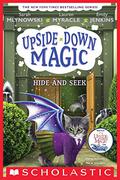 Hide and Seek (Upside-Down Magic #7) by Lauren Myracle
