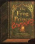 The Frog Prince, Continued by Jon Scieszka