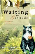 Waiting for Gertrude: A Graveyard Gothic by Bill Richardson