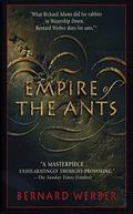 Empire of the Ants by Bernard Werber