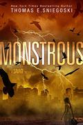 Monstrous (Savage #2) by Thomas E. Sniegoski