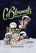 CatStronauts: Mission Moon (CatStronauts #1) by Drew Brockington