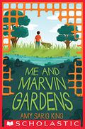 Me and Marvin Gardens by Amy Sarig King