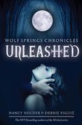 Unleashed by Nancy Holder, Debbie Viguié