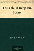 The Tale of Benjamin Bunny by R.F. Gilmor
