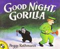 Good Night, Gorilla by Peggy Rathmann