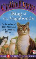 King Of The Vagabonds (City Cats #1) by Colin Dann