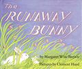 The Runaway Bunny by Margaret Wise Brown