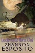 Lady Luck Runs Out  (A Pet Psychic Mystery No. 2) (A Pet Psychic Mystery #2) by Shannon Esposito