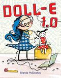 Doll-E 1.0 by Shanda McCloskey