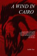A Wind in Cairo by Judith Tarr