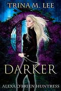 Darker by Trina M. Lee