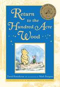 Return to the Hundred Acre Wood (Winnie-the-Pooh #5) by David Benedictus
