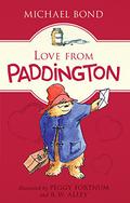 Love From Paddington (Paddington Bear #14) by Michael Bond