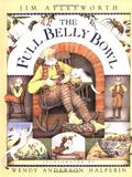 The Full Belly Bowl by Wendy Anderson Halperin