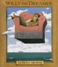 Willy the Dreamer by Anthony Browne