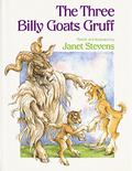 The Three Billy Goats Gruff by Janet Stevens