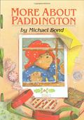More About Paddington by Michael Bond