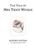 The Tale of Mrs. Tiggy-Winkle by Beatrix Potter