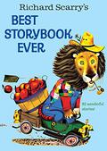 Richard Scarry's Best Storybook Ever! by Richard Scarry