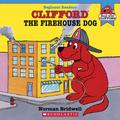 Clifford The Firehouse Dog by Norman Bridwell