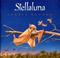 Stellaluna by Janell Cannon