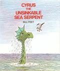 Cyrus the Unsinkable Sea Serpent by Bill Peet