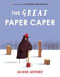 The Great Paper Caper by Oliver Jeffers
