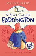 A Bear Called Paddington by Michael Bond