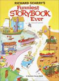 Richard Scarry's Funniest Storybook Ever! by Richard Scarry
