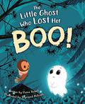 The Little Ghost Who Lost Her Boo! by Elaine Bickell