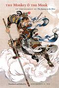 The Monkey and the Monk: An Abridgment of The Journey to the West by Wu Cheng'en