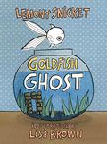 Goldfish Ghost by Lisa Brown