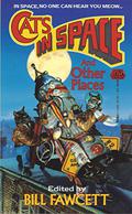 Cats in Space and Other Places by Bill Fawcett