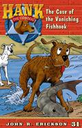 The Case of the Vanishing Fishhook #31 (Hank the Cowdog #31) by John R. Erickson