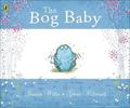 The Bog Baby by Jeanne Willis, Gwen Millward