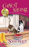 Copycat Killing: A Magical Cats Mystery by Sofie Kelly, Cassandra Campbell