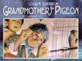 Grandmother's Pigeon by Jim LaMarche
