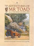 The Adventures of Mr. Toad: From The Wind in the Willows by Kenneth Grahame