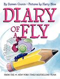 Diary of a Fly by Doreen Cronin, Harry Bliss