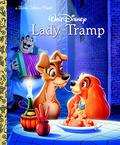 Lady and the Tramp: a Little Golden Book by Teddy Slater