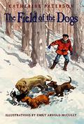 The Field of the Dogs by Katherine Paterson