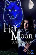 Half Moon (The Crescent #2) by Jordan Deen