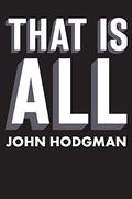 That is All by John Hodgman